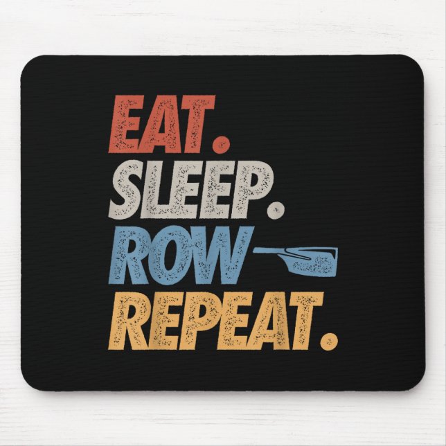 Mousepad Comer Dormir Remar Repetir Barco de Remo Divertido (Frente)