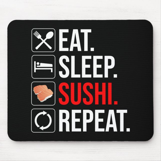 Mousepad Comer. Dormir. Sushi. Repetir (Frente)