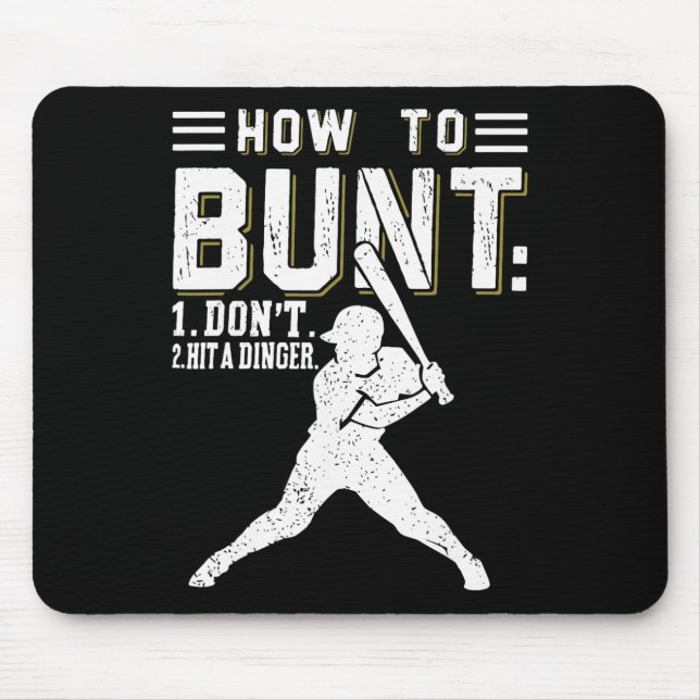 Mousepad Como Buntar Não Acerte Um Dinger Engraçado Beisebo (Frente)