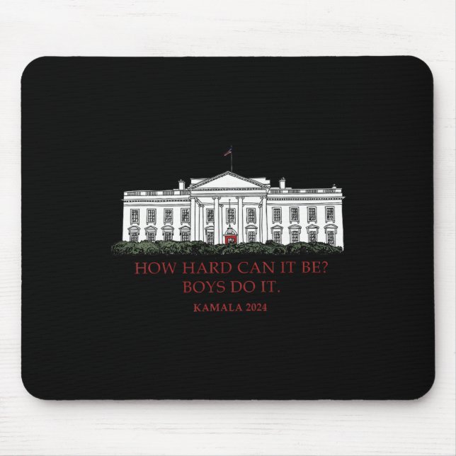 Mousepad Como Pode Ser Duro Os Rapazes Fazerem Kamala Harri (Frente)