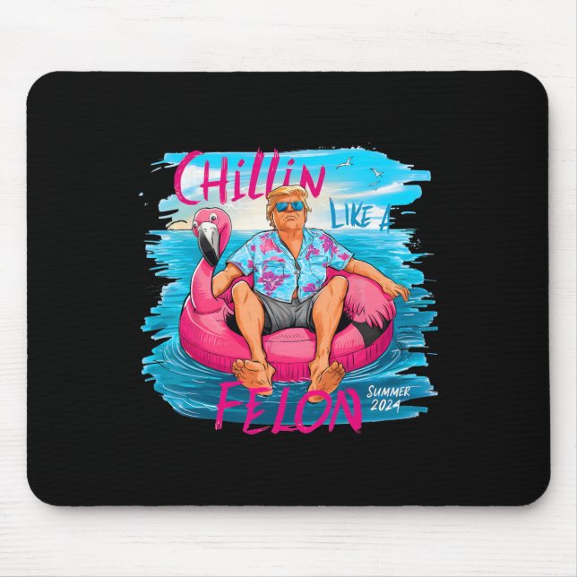 Mousepad Como Um Felon Trump Para O Presidente 2024 1 (Frente)