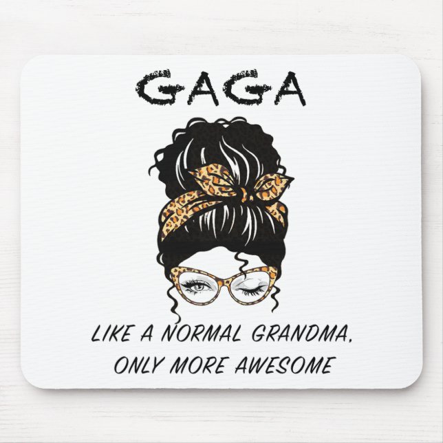 Mousepad Como Uma Avó Normal Só Mais Mães Incríveis Da (Frente)
