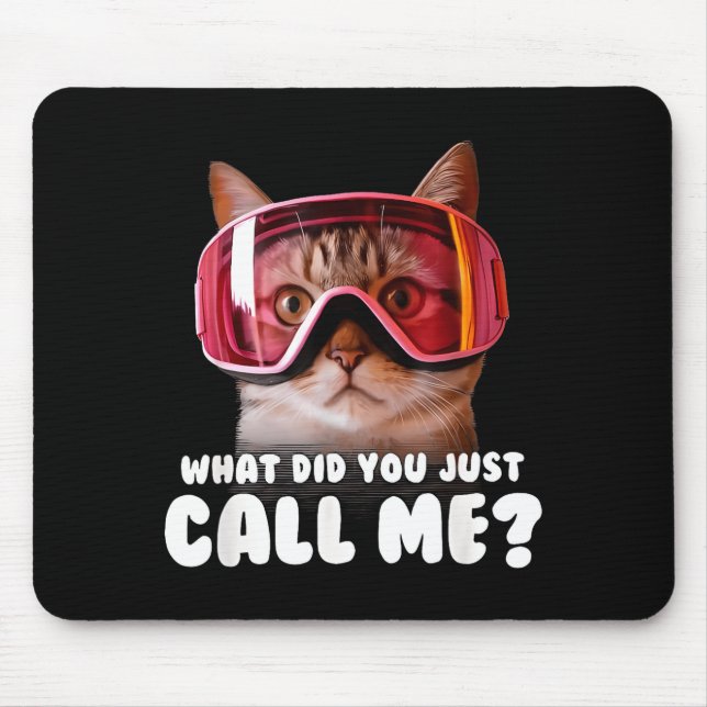 Mousepad Como você acabou de me chamar  (Frente)
