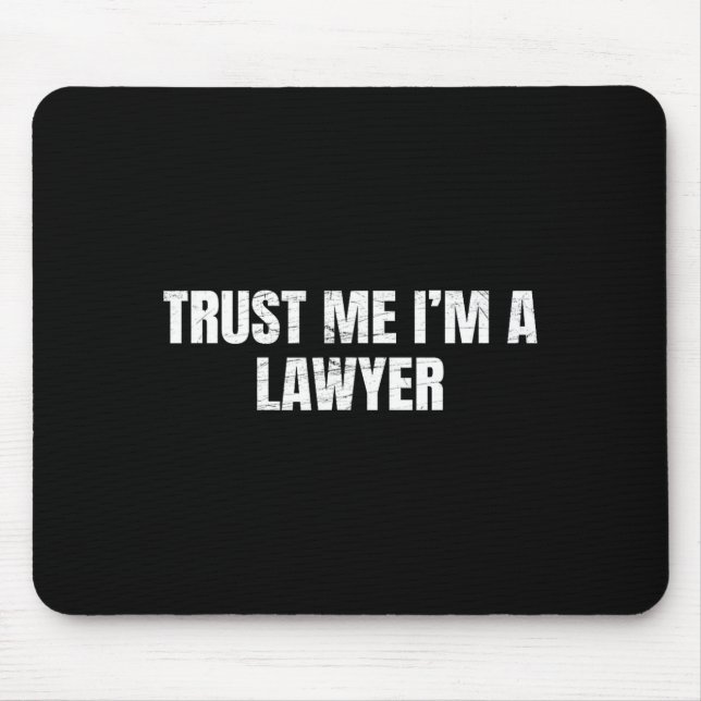 Mousepad Confie em Mim Sou um Advogado Divertido Lei  (Frente)