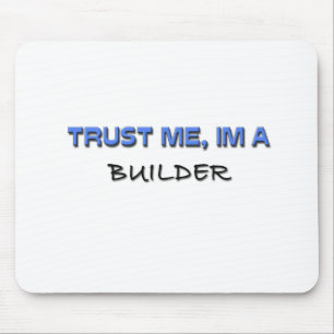 Mousepad Confie que eu mim é um construtor