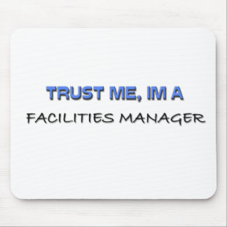 Mousepad Confie que eu mim é um gerente das facilidades