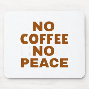 Mousepad Conheça Café Conheça Paz Amante Divertido da Cafeí