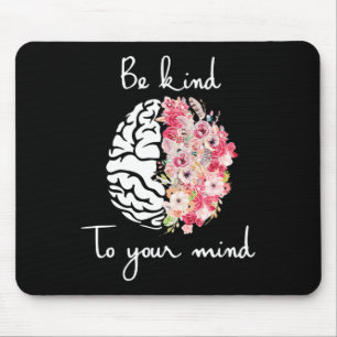 Mousepad Consciência da Saúde Mental Autocuidado Seja Genti