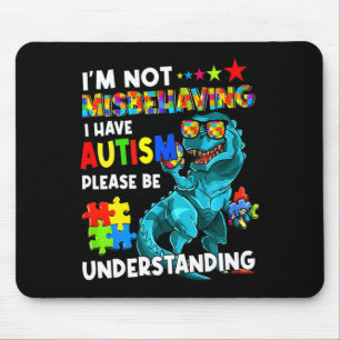 Mousepad Consciência do Autismo Não Estou Me Comportando Ma