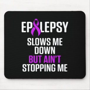 Mousepad Conscientização da Epilepsia Me Diminui Guerreiro 