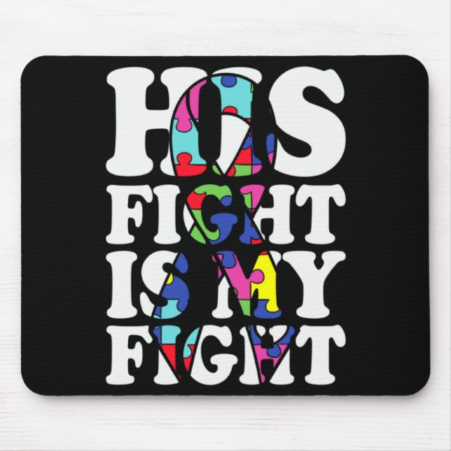Mousepad Conscientização do Autismo A Luta Dele é Minha Lut (Frente)