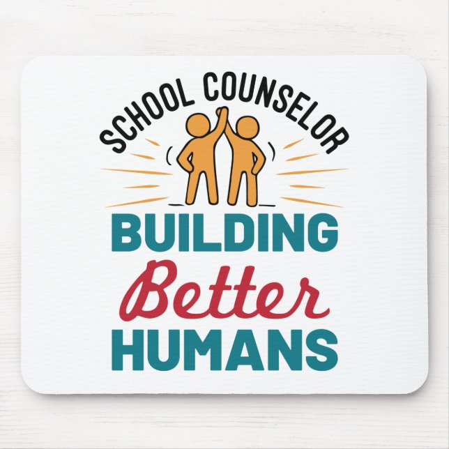 Mousepad Conselheiro Escolar Construindo Humanos Melhores (Frente)