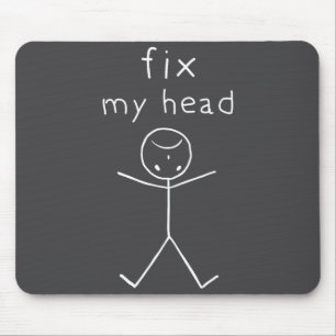 Mousepad Conserte Minha Cabeça, Desenho de Paus Divertidos 
