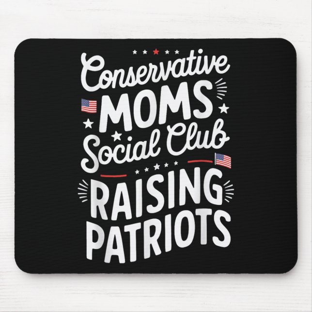 Mousepad Conservative Moms Social Club Raising Patriots  (Frente)