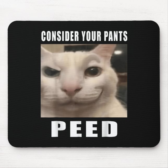 Mousepad Considerem Os Vossos Homens De Bobo De Gato De Cal (Frente)