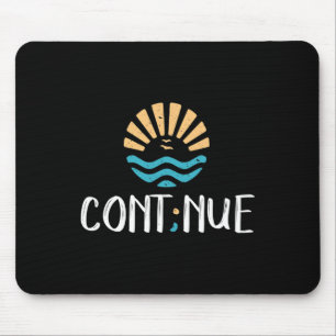 Mousepad Cont;nue - Presente de Consciência Mental de Saúde