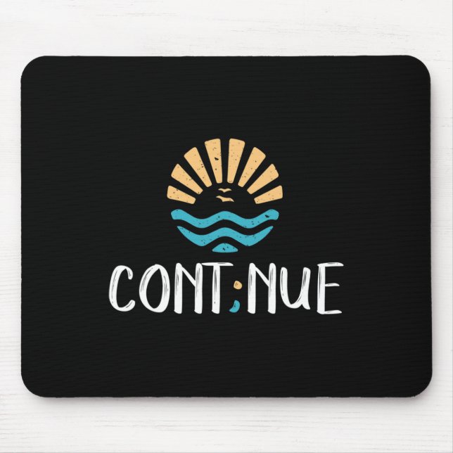 Mousepad Cont;nue - Presente de Consciência Mental de Saúde (Frente)