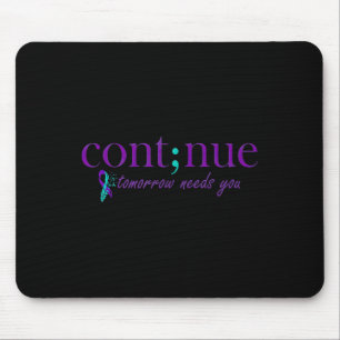 Mousepad Continuar Amanhã Precisa De Suicídio Por Saúde Men