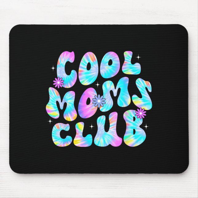 Mousepad Cool moms clube tie dye vida de mãe mama feliz dia (Frente)