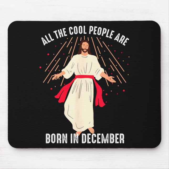 Mousepad Cool People Are Born In December Christian Christm (Frente)