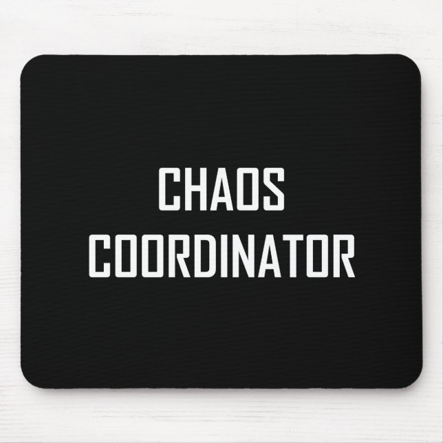 Mousepad Coordenador do caos (Frente)