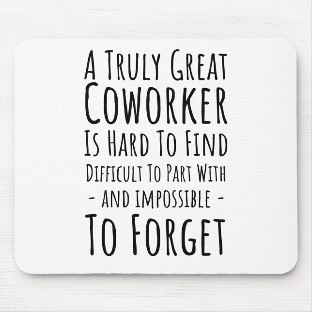 Mousepad Cópia de um colega de trabalho verdadeiramente exc (Frente)