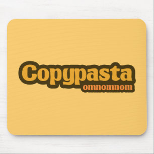 Mousepad Copypaste omnomnom humor de internet