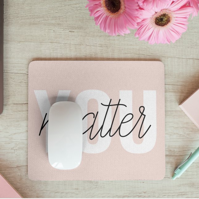 Mousepad Cor-de-rosa moderno Você é importante Citação de I (Criador carregado)