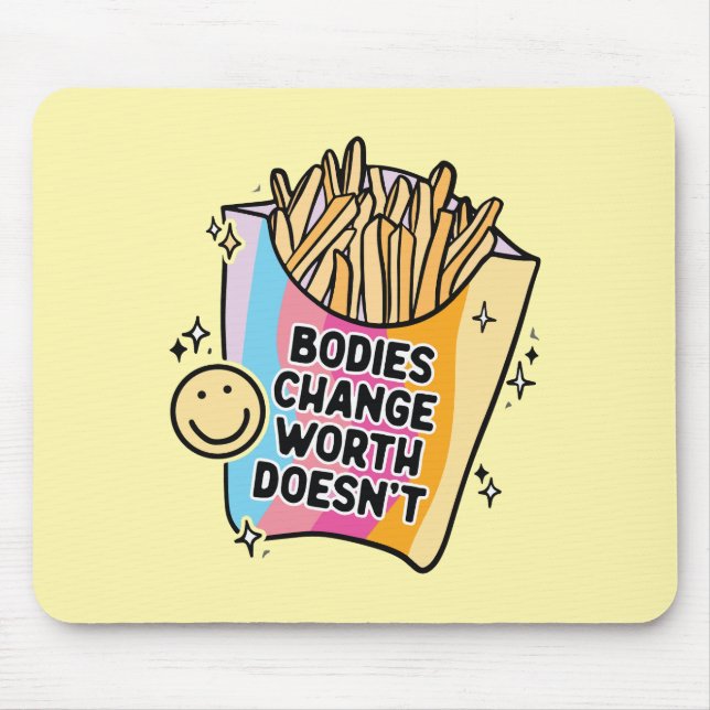 Mousepad Corpos Mudam Valor Não Ama-se Positivamente (Frente)