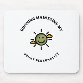 Mousepad Correr mantém a minha personalidade alegre