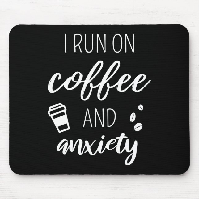Mousepad Correr No Café E Ansiedade - Citação Sobre Hea Men (Frente)