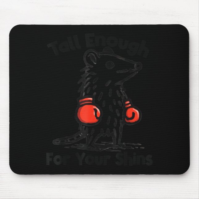 Mousepad Corte Engraçado Alto o Suficiente para Canelas ssu (Frente)
