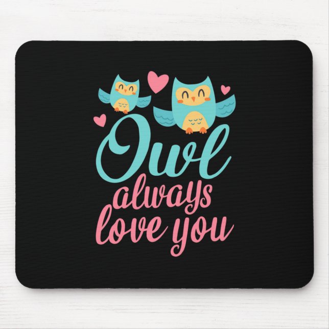 Mousepad Corujas Sempre Te Ama (Frente)