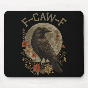 Mousepad Corvo Ave Divertido F Caw F Dizer Gráfico F-caw-f