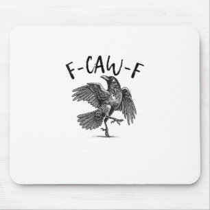 Mousepad Corvo, F-Caw-F Pássaro Engraçado