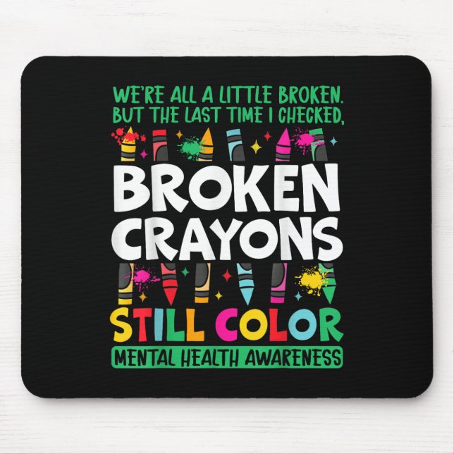 Mousepad Crayon ainda colorido Saúde mental S. Awarenes (Frente)