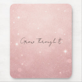 Mousepad Cresça Através Dela Força, Cura