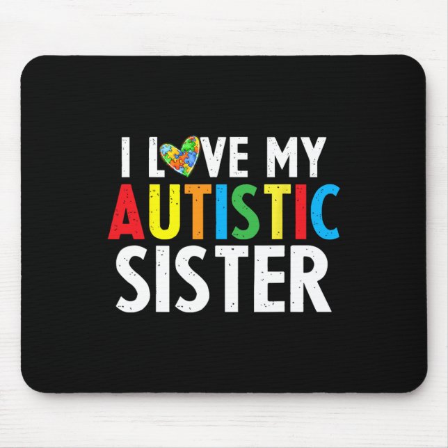 Mousepad Crianças Autismo Consciência Eu Amo Minha Irmã Que (Frente)