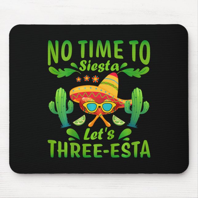 Mousepad Crianças Sem Tempo Para Siesta Vamos De 3 Anos (Frente)