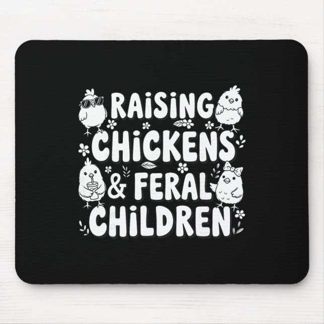 Mousepad Criando Galinhas E Crianças Feral Engraçado Farmin (Frente)