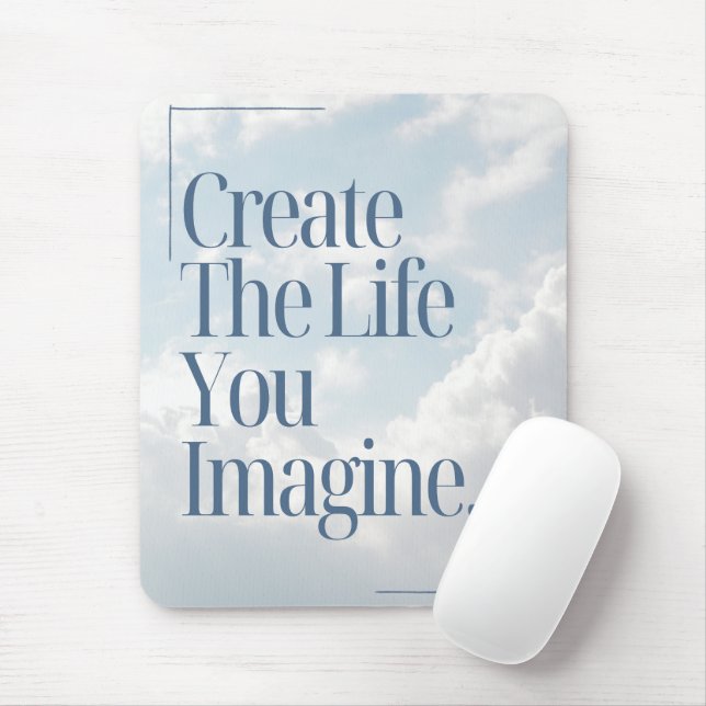 Mousepad 'Crie a Vida que Você Imagina' Azul Suave, Nuvens (Com mouse)