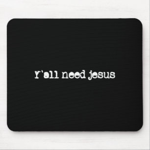 Mousepad Crisma Vocês Precisam de Jesus Esperança Fé Confie