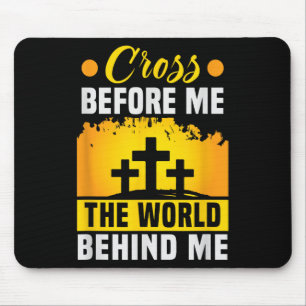 Mousepad Cristo Cruzando Antes De Mim O Mundo Por Trás De M