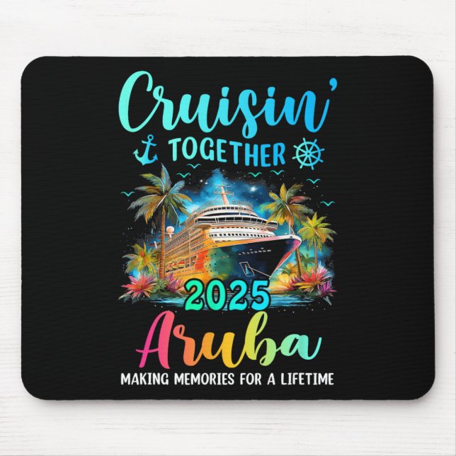 Mousepad Cruisin' Together Aru 2025 Family Cruise Vacation  (Frente)