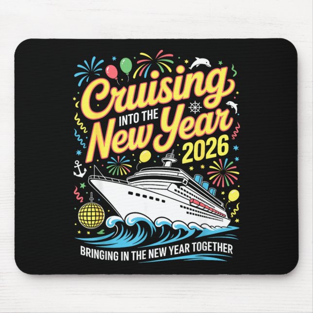 Mousepad Cruising Into 2026 New Years Eve Matching Family C (Frente)