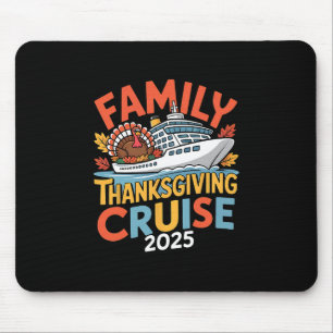 Mousepad Cruzeiro de Ação de Graças em Família 2025 Viagem 