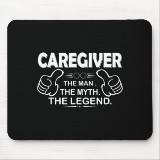 Mousepad Cuidador O Homem Mito Lenda - Cuidador