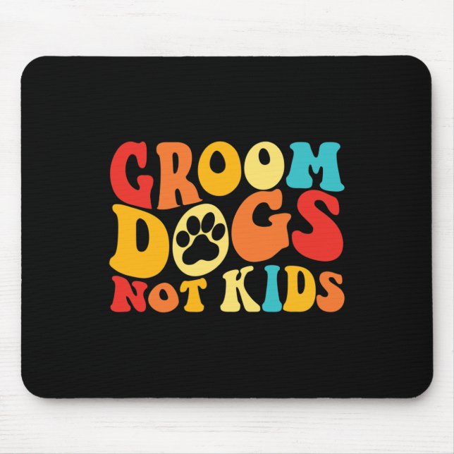 Mousepad Cuidar Cães Não Crianças Cachorros Engraçados Meme (Frente)