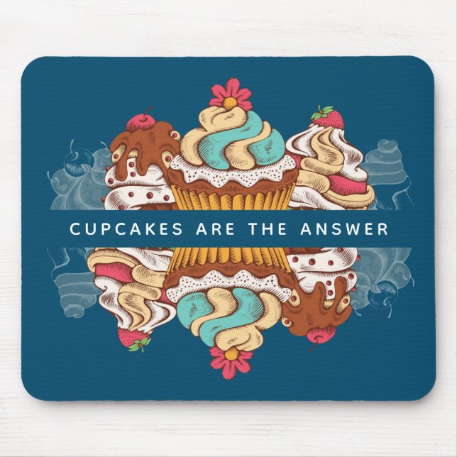 Mousepad Cupcakes são a resposta Engraçada (Frente)