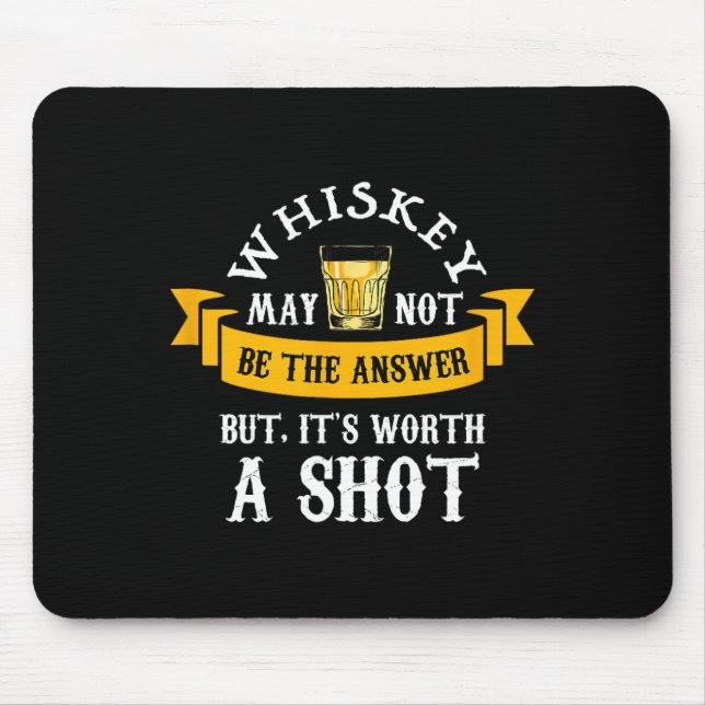 Mousepad Curioso Scotch Bourbon Whiskey Valerá Um Presente  (Frente)